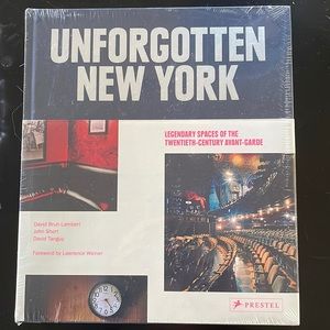 Unforgotten NEW YORK, Legendary Spaces of the Twentieth-Century Avant-Garde.BOOK